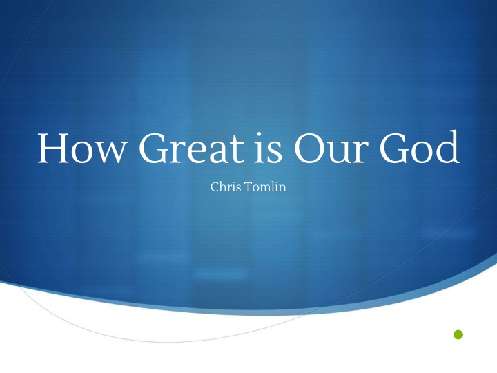 how great is our god chris tomlin
