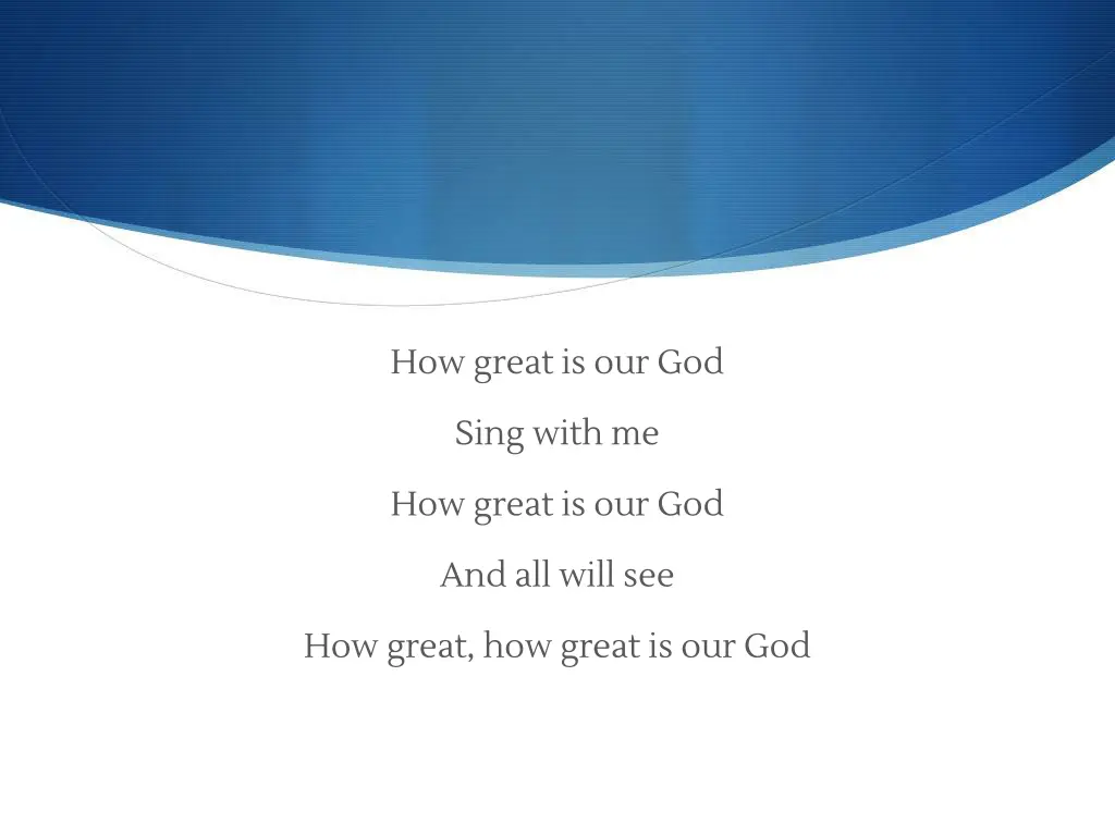 how great is our god