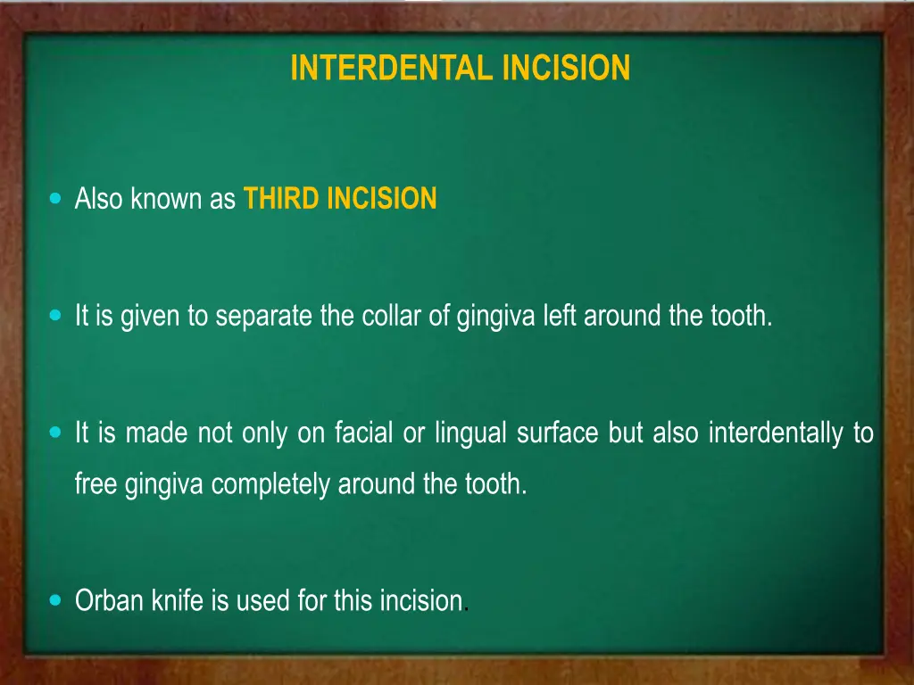 interdental incision