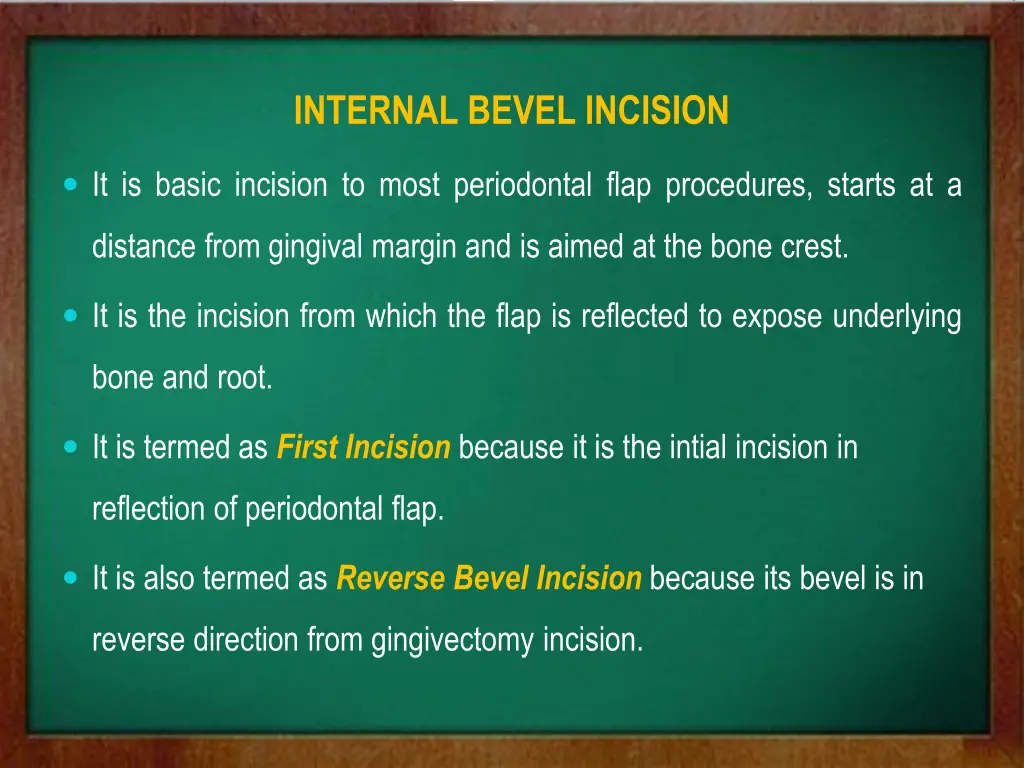 internal bevel incision