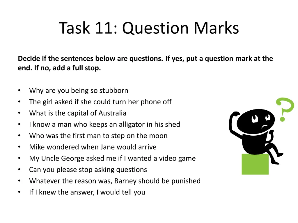 task 11 question marks