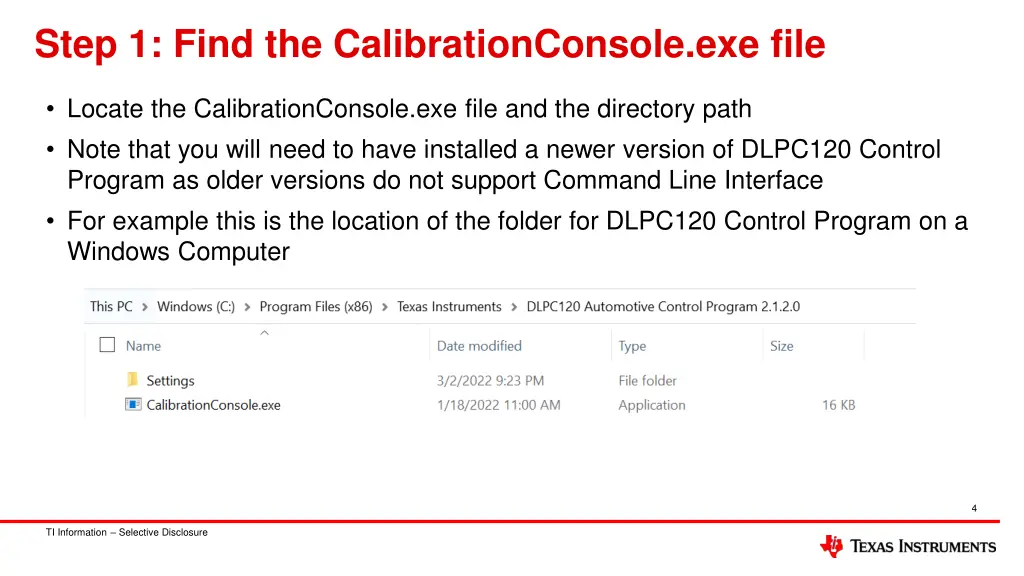 step 1 find the calibrationconsole exe file