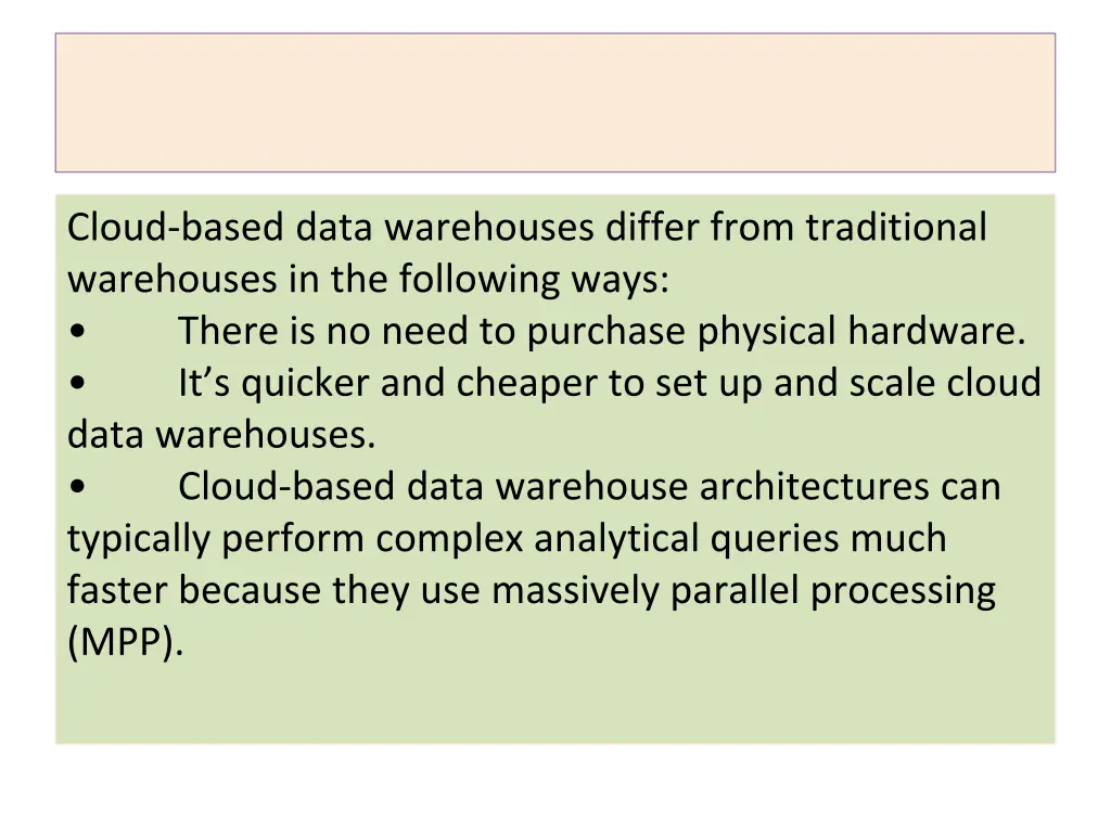 cloud based data warehouses differ from