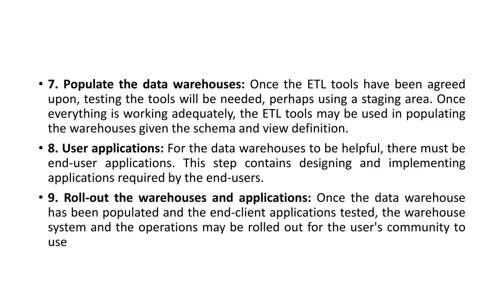 7 populate the data warehouses once the etl tools