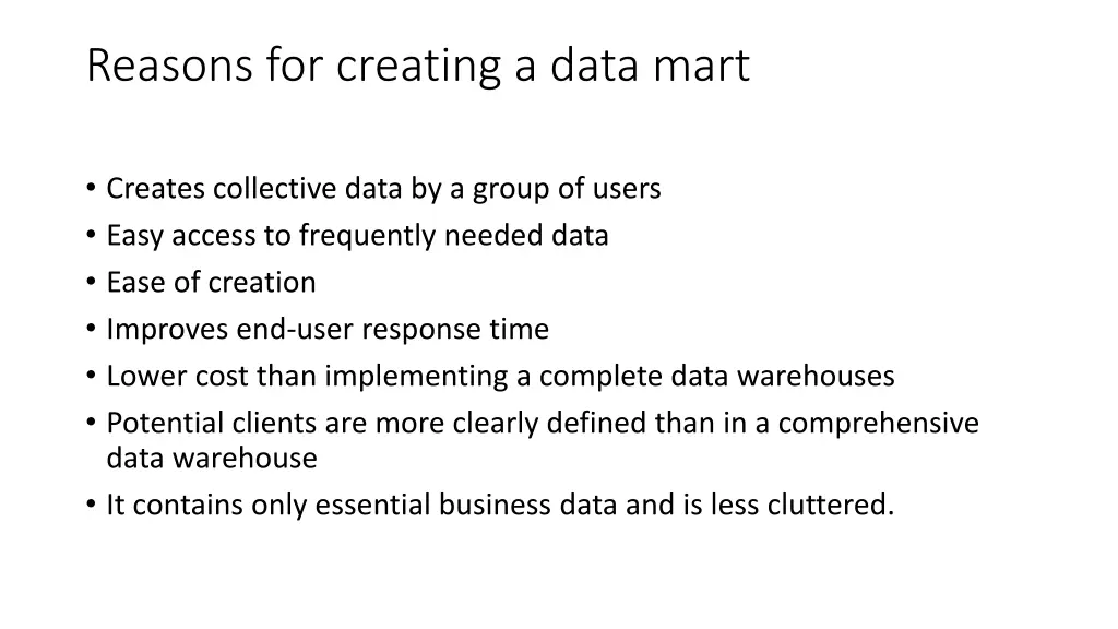reasons for creating a data mart