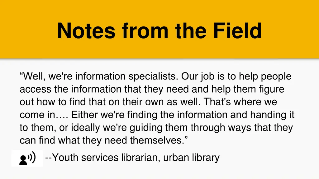 notes from the field 1