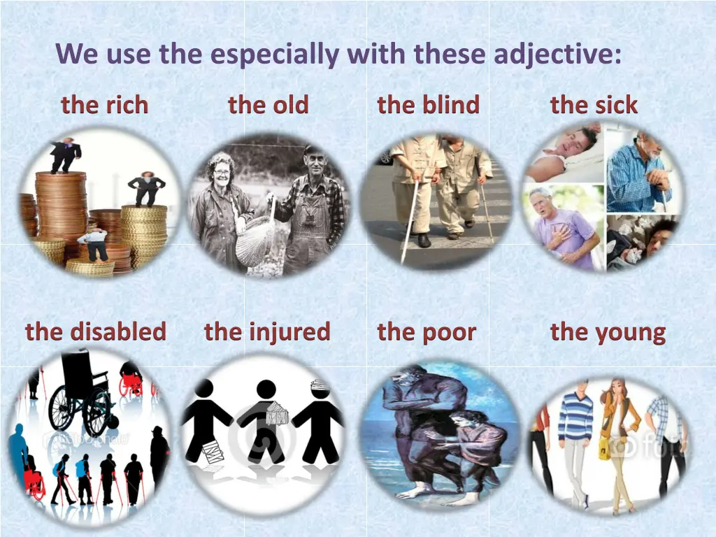 we use the especially with these adjective