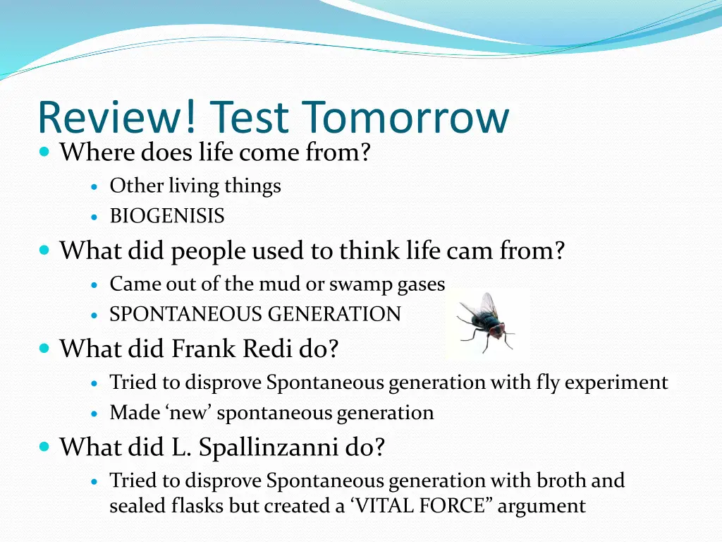review test tomorrow where does life come from