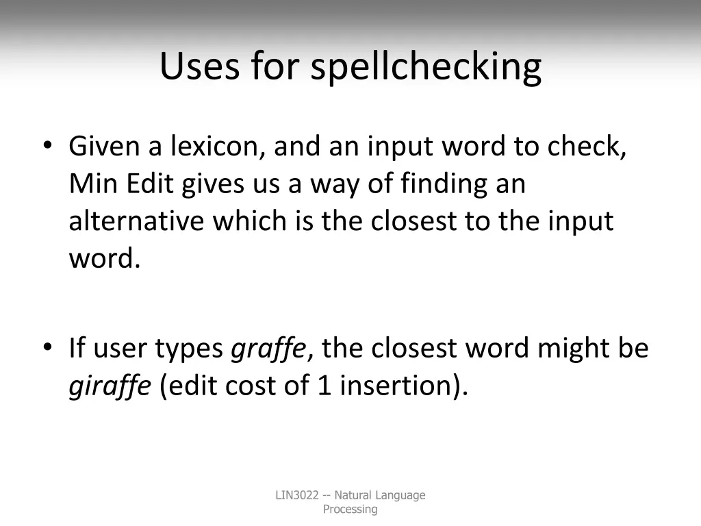 uses for spellchecking