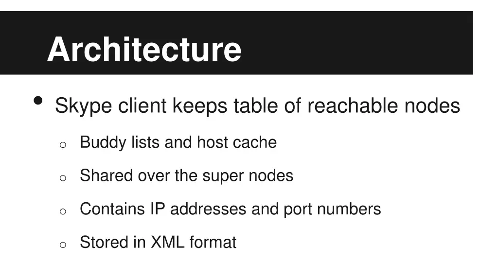 architecture skype client keeps table