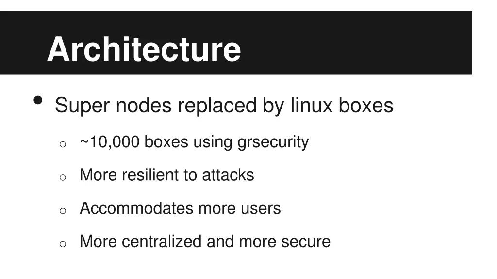 architecture super nodes replaced by linux boxes