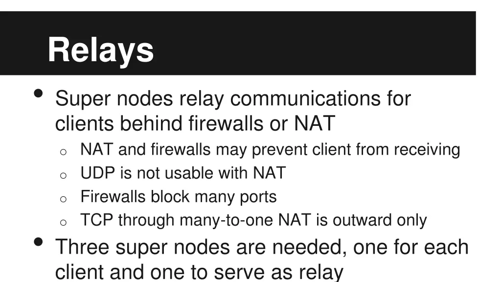relays super nodes relay communications