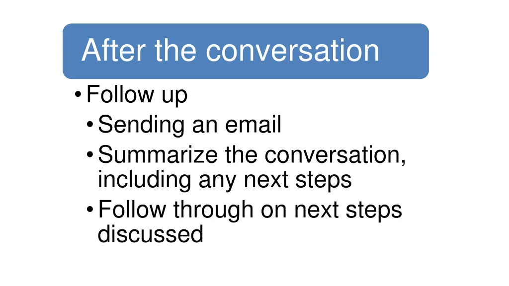 after the conversation