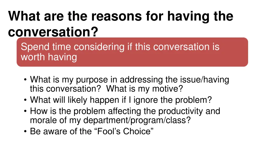 what are the reasons for having the conversation
