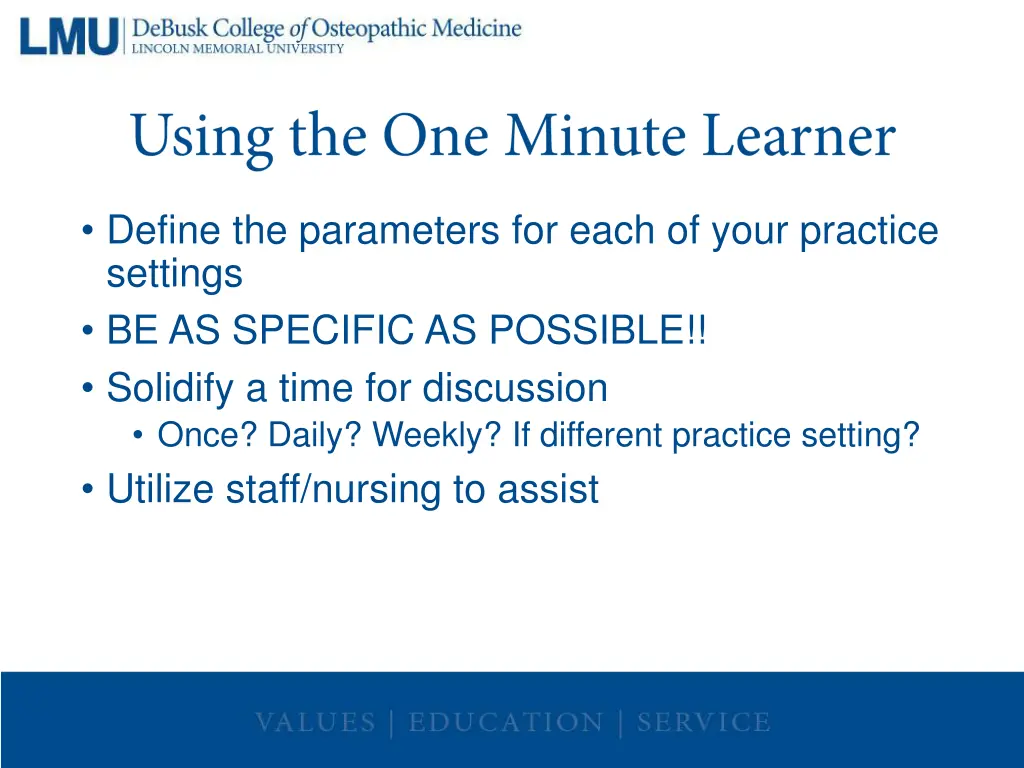 define the parameters for each of your practice