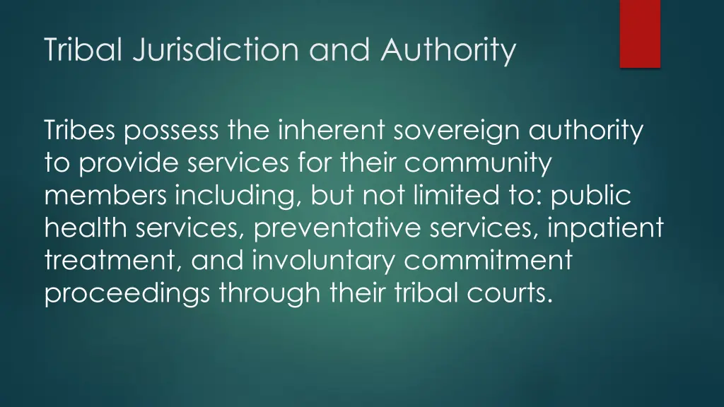 tribal jurisdiction and authority
