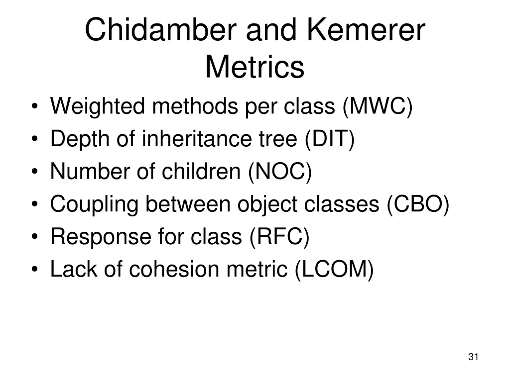 chidamber and kemerer metrics weighted methods