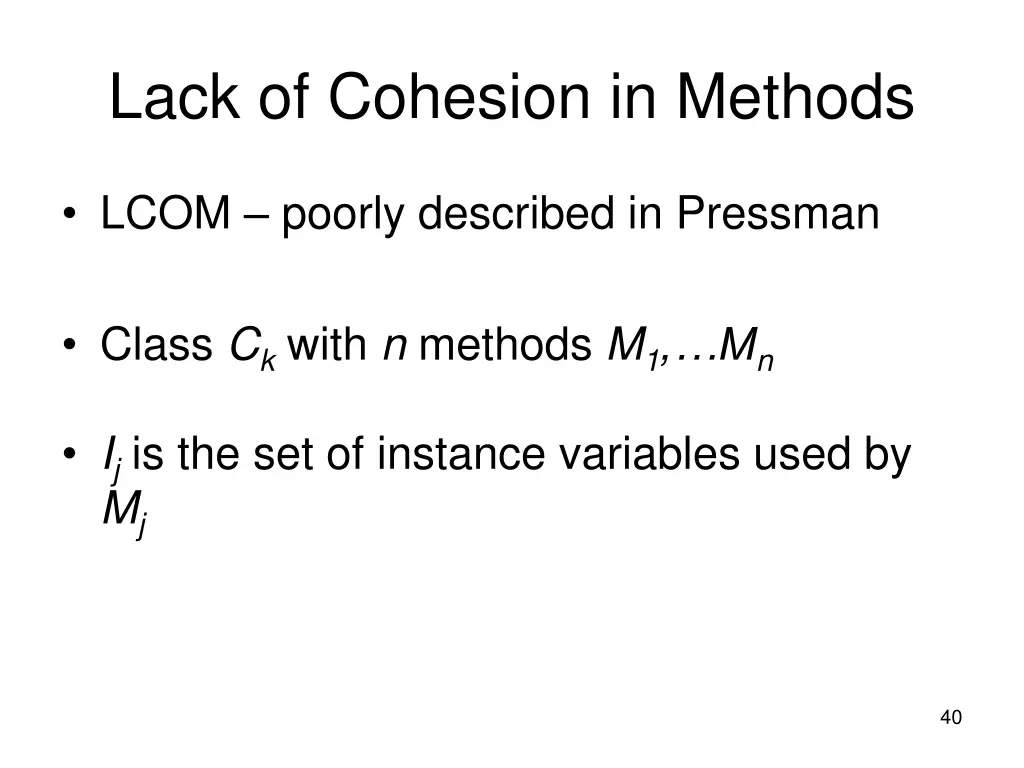 lack of cohesion in methods