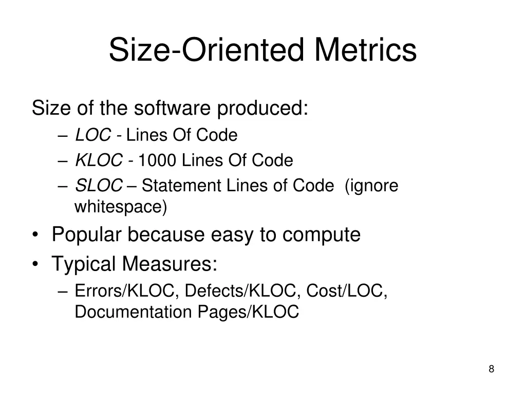 size oriented metrics