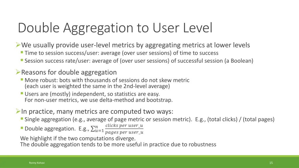 double aggregation to user level