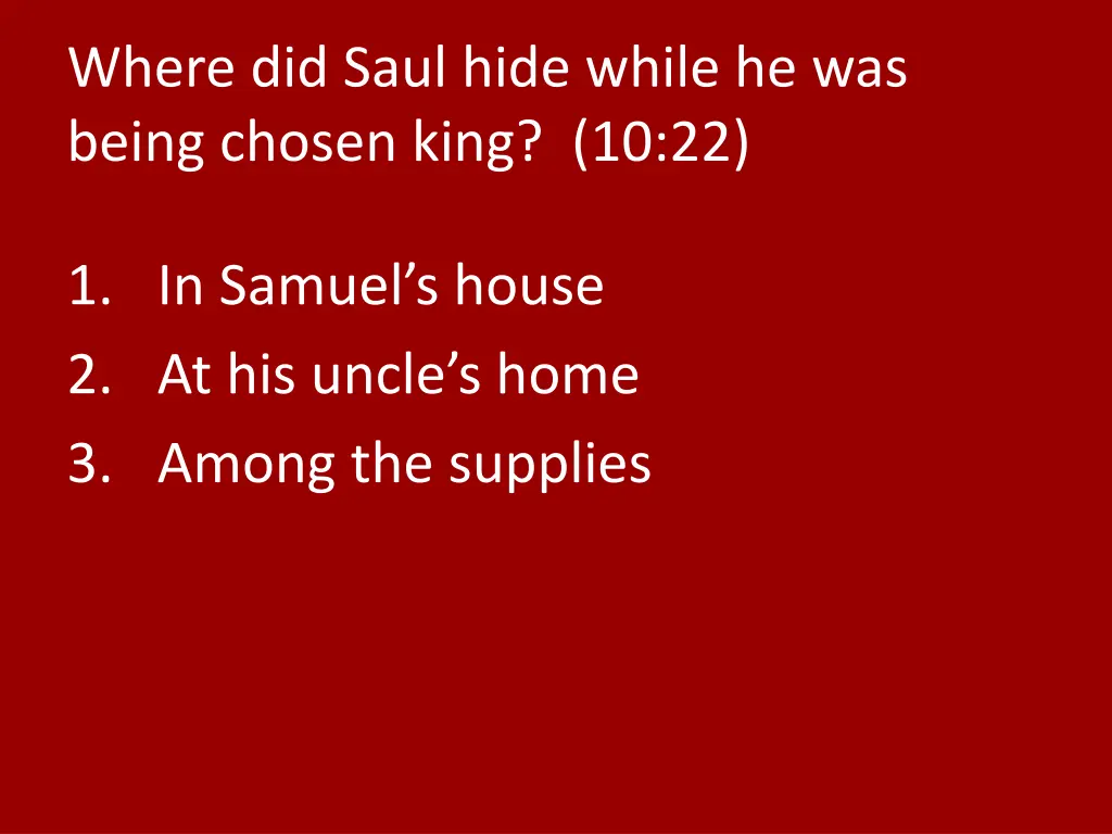 where did saul hide while he was being chosen