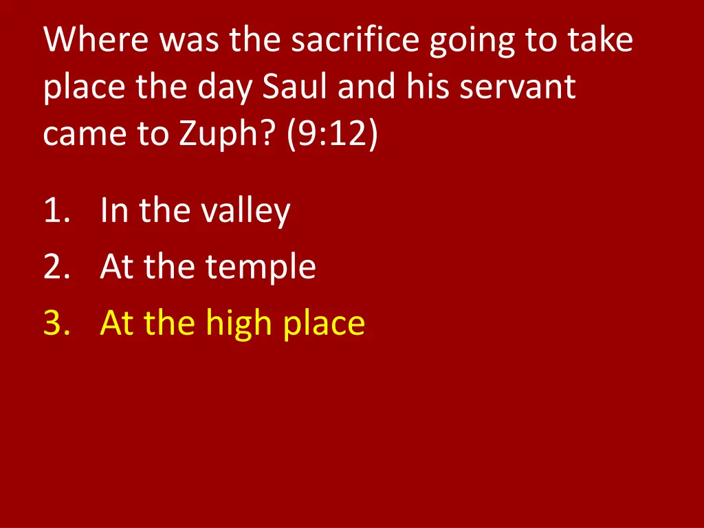 where was the sacrifice going to take place 1