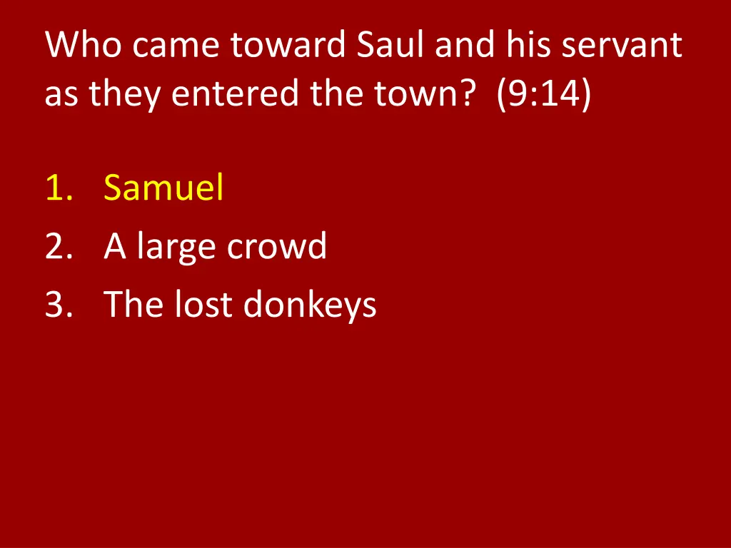 who came toward saul and his servant as they 1