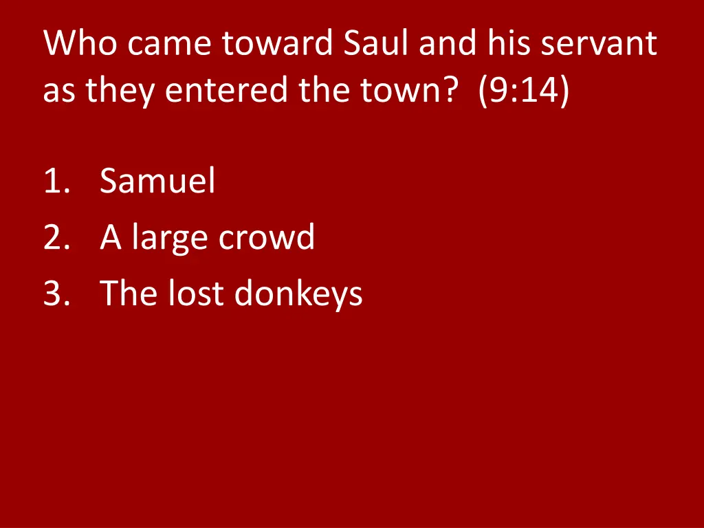 who came toward saul and his servant as they