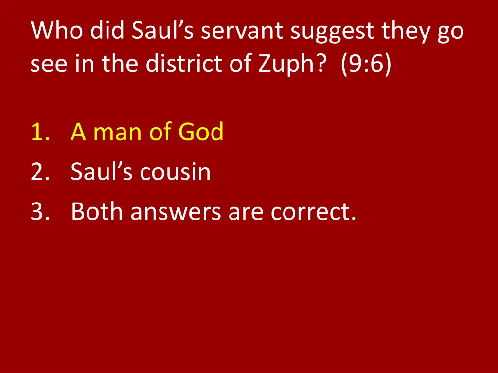 who did saul s servant suggest they 1