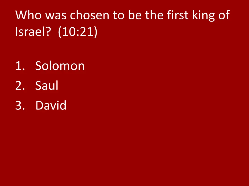 who was chosen to be the first king of israel