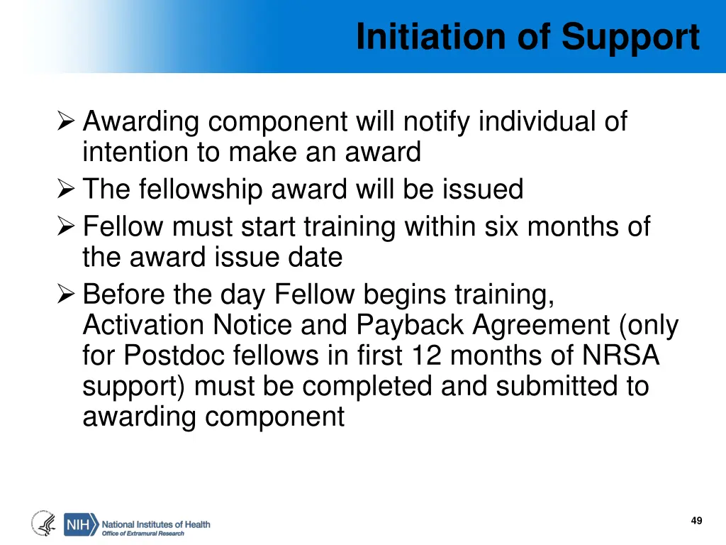 initiation of support