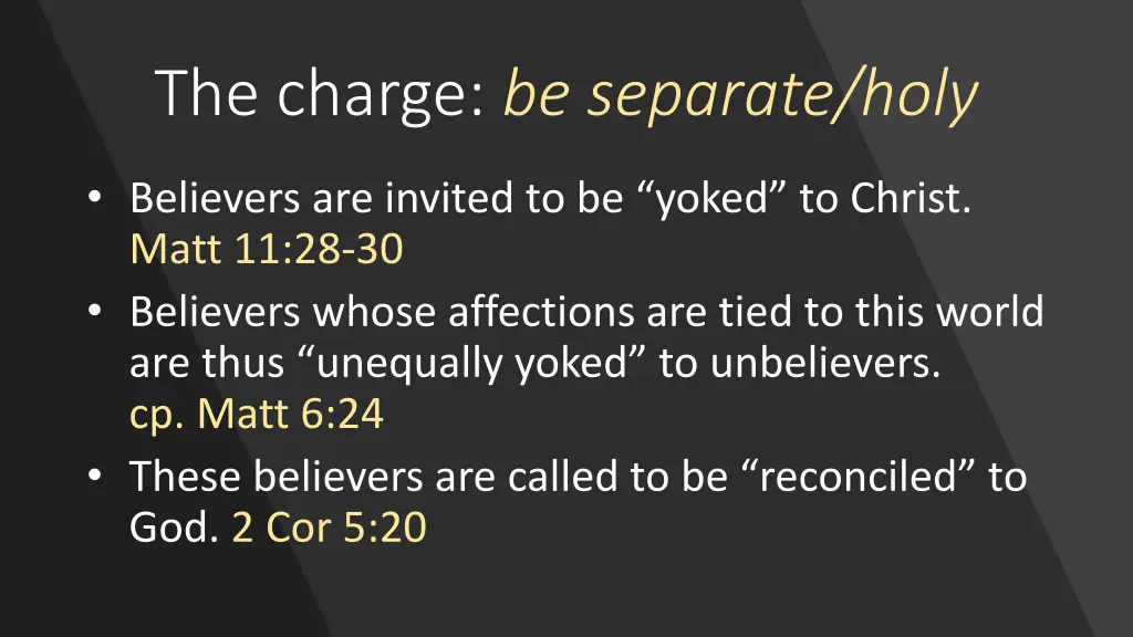 the charge be separate holy