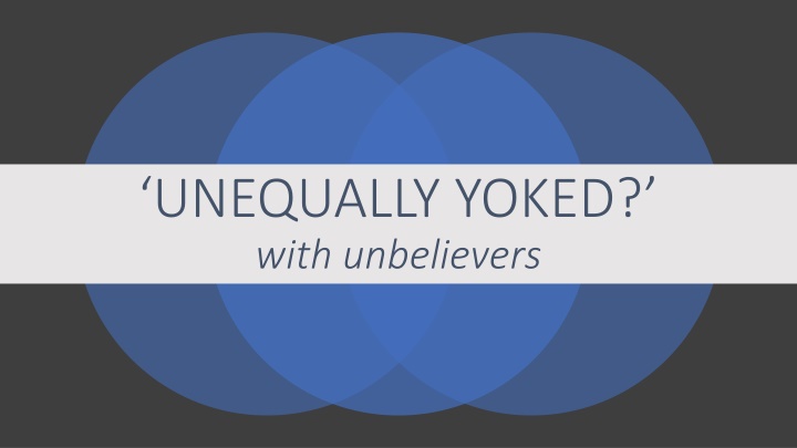 unequally yoked with unbelievers