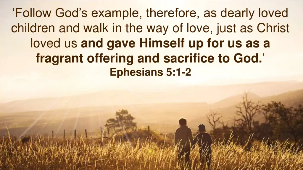 follow god s example therefore as dearly loved 1