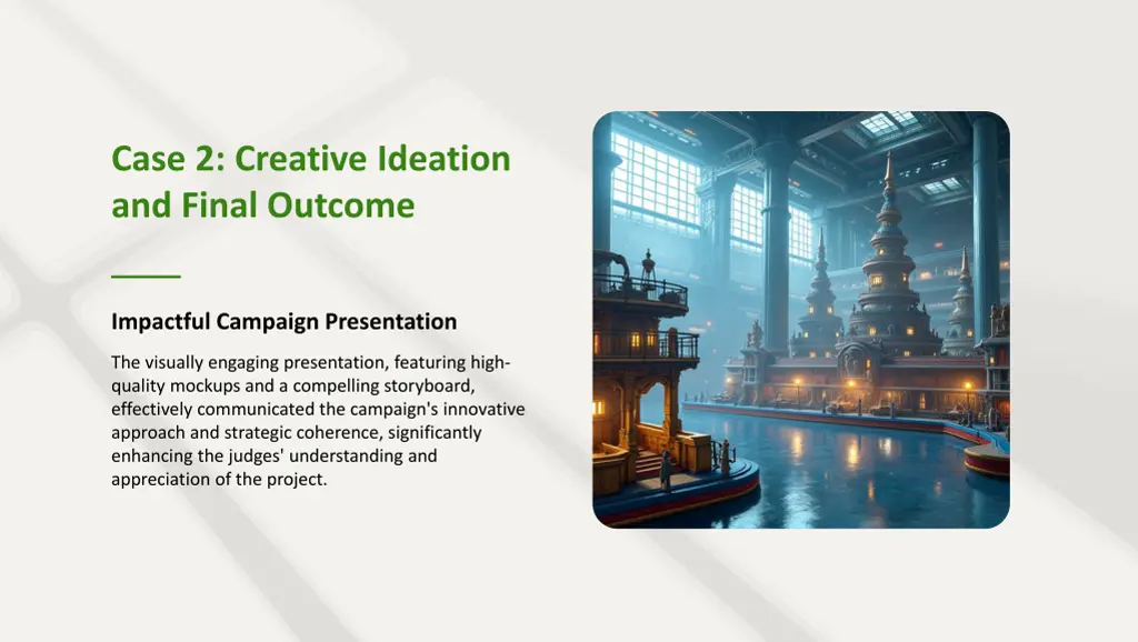 case 2 creative ideation and final outcome
