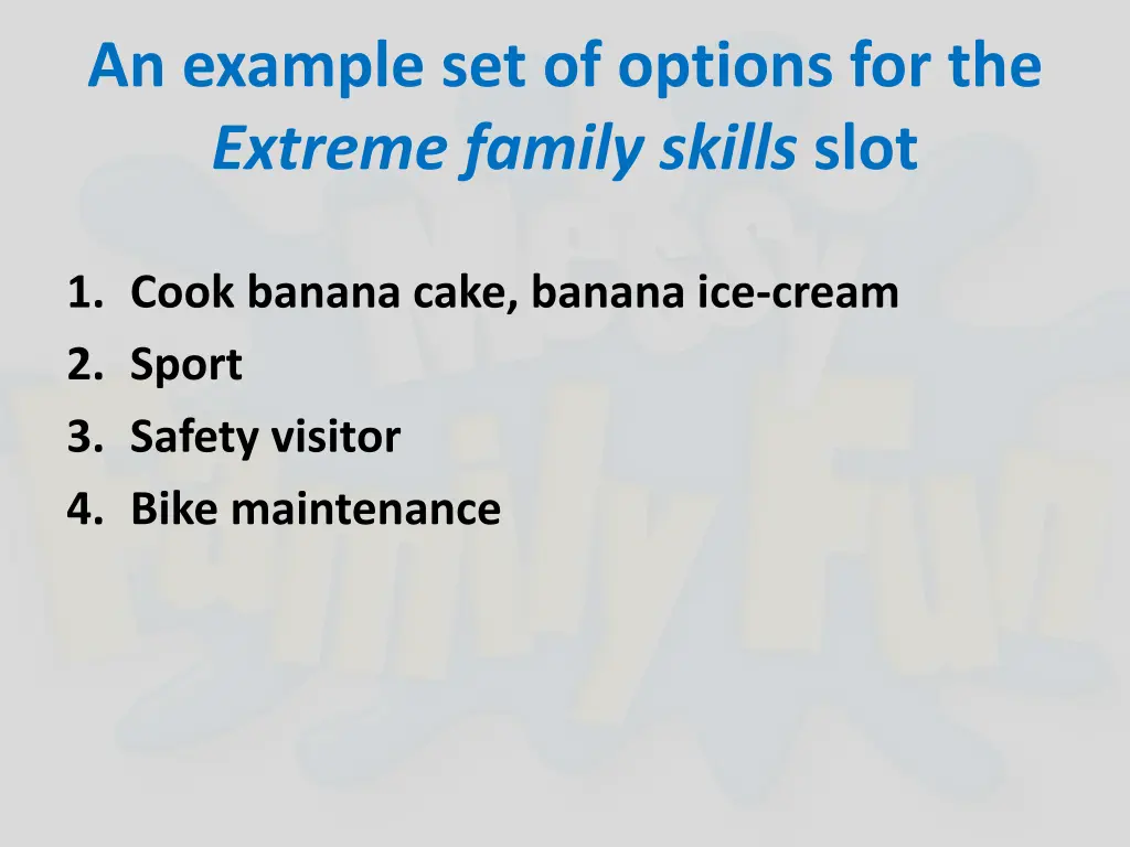 an example set of options for the extreme family