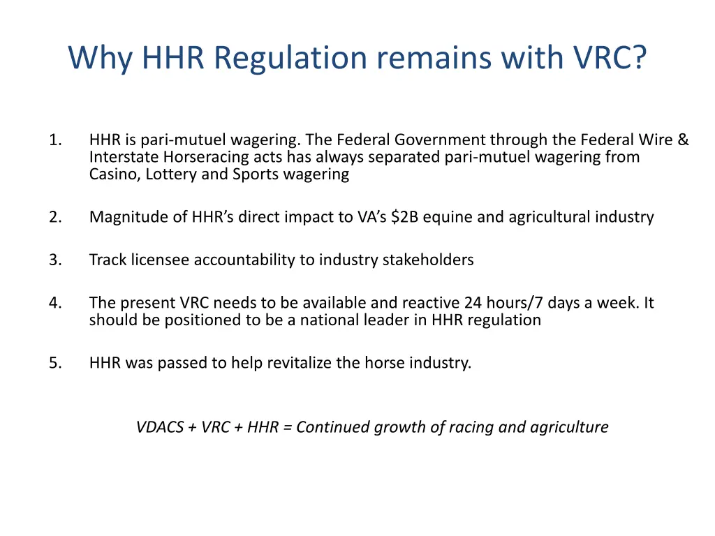 why hhr regulation remains with vrc