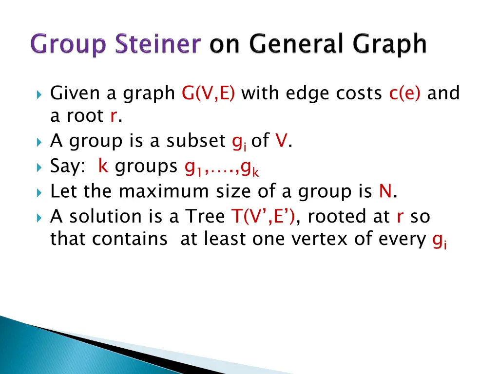 given a graph g v e with edge costs