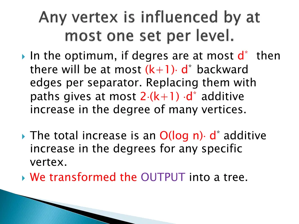 in the optimum if degres are at most d then there