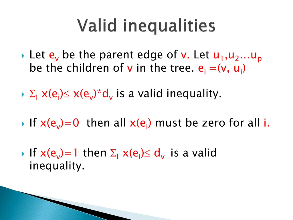 let e v be the parent edge