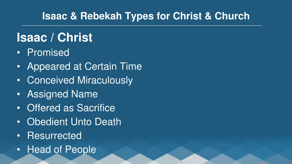 isaac rebekah types for christ church