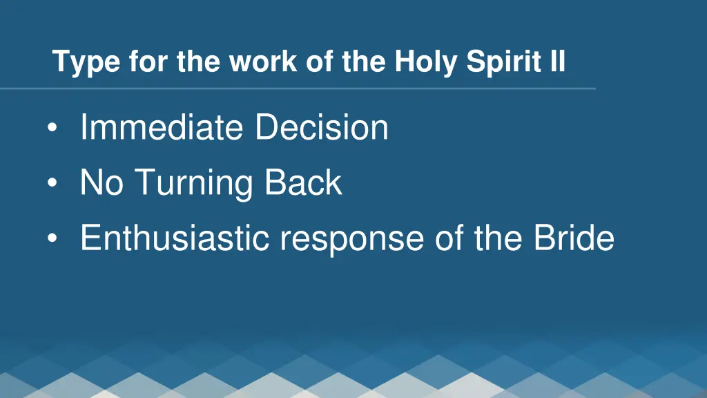 type for the work of the holy spirit ii