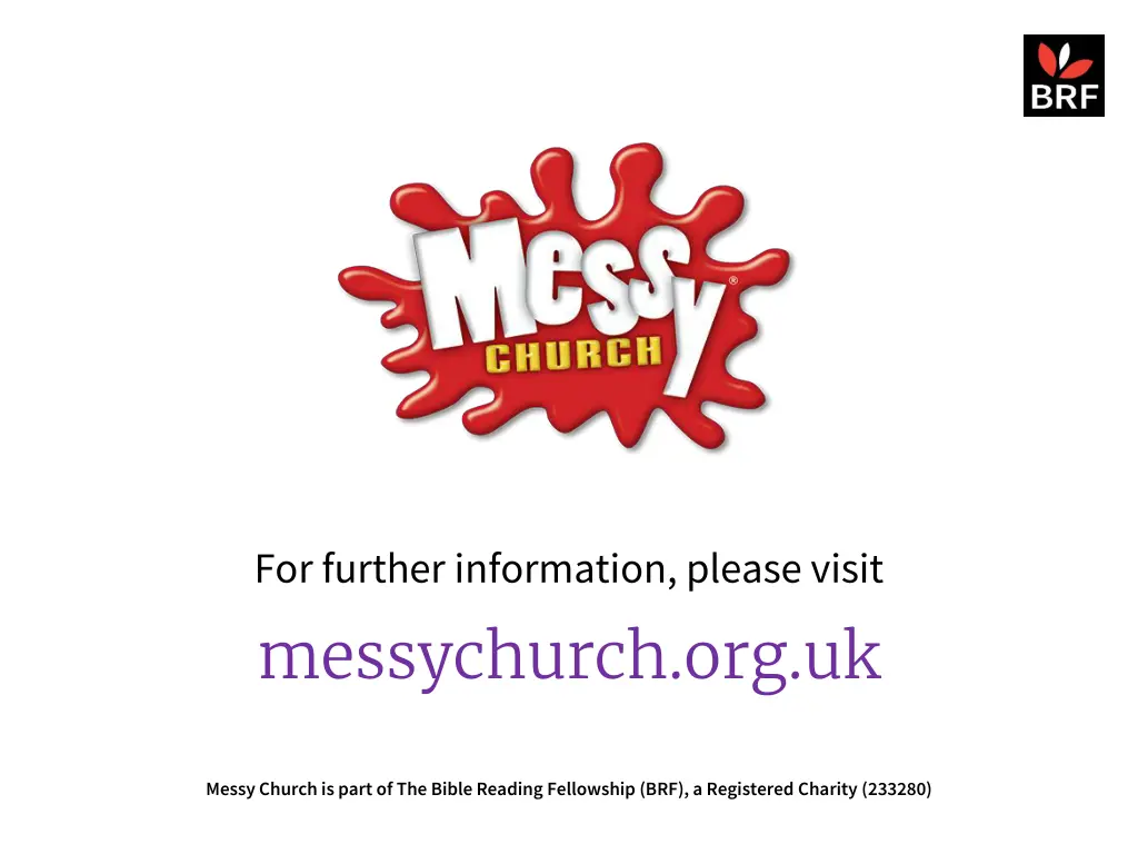 for further information please visit messychurch