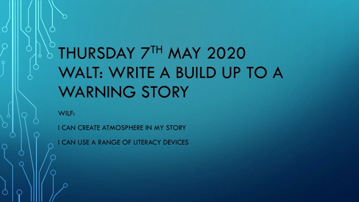 thursday 7 th may 2020 walt write a build