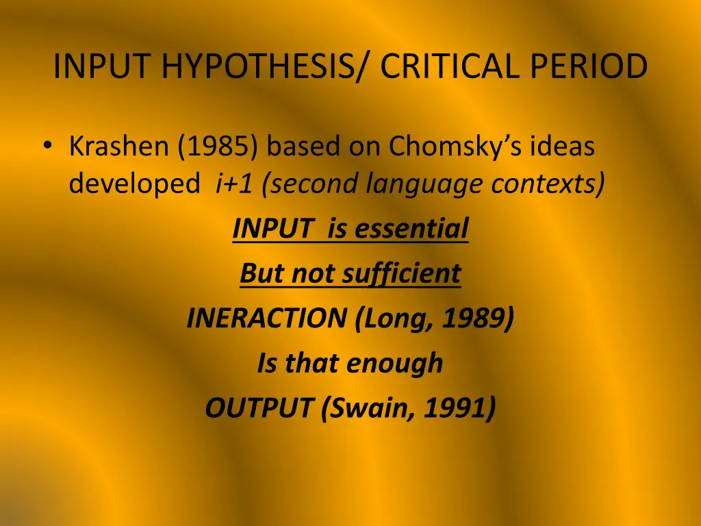 input hypothesis critical period