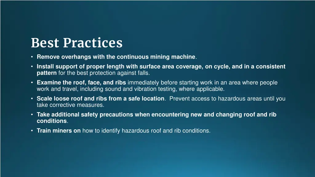 best practices remove overhangs with