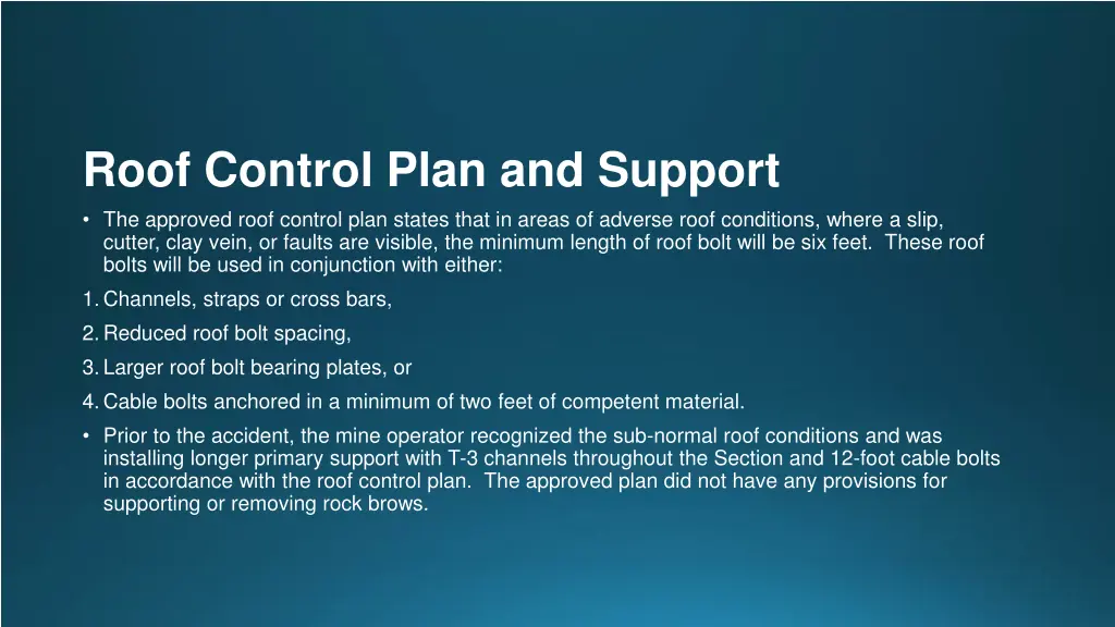 roof control plan and support the approved roof