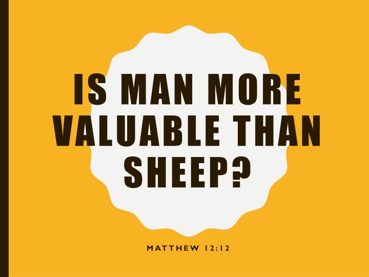 is man more valuable than sheep