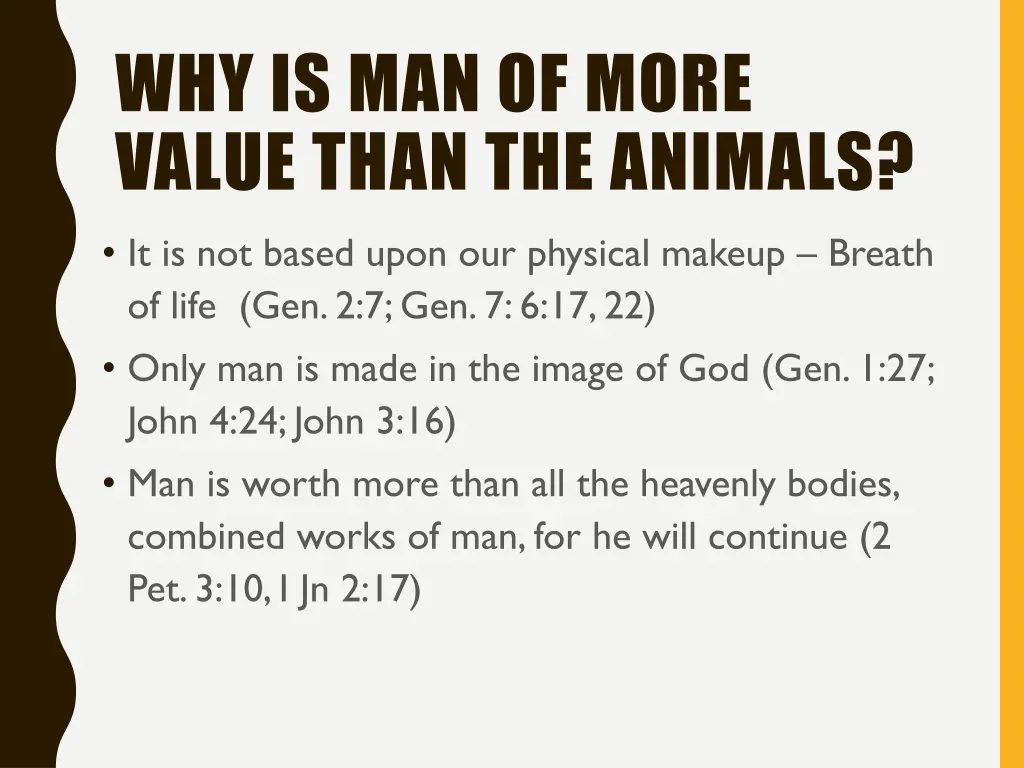 why is man of more value than the animals 2