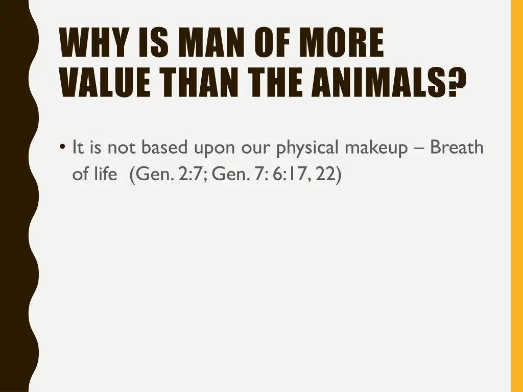 why is man of more value than the animals
